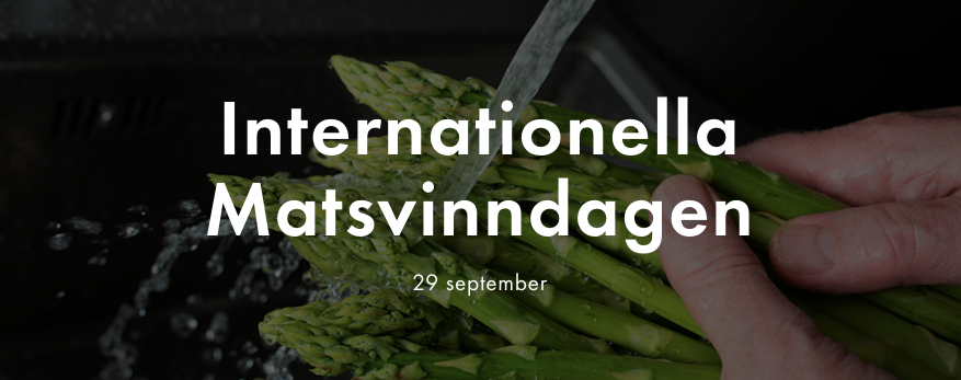 Idag är det den internationella matsvinnsdagen! Idag är det den internationella matsvinnsdagen!